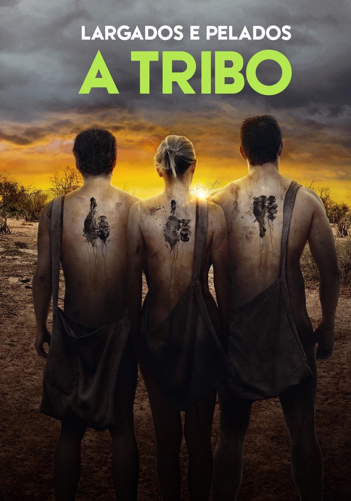 Largados e Pelados A Tribo Temporada 1 episódios online streaming